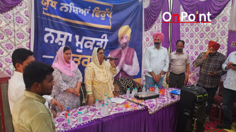 ਲੋਕੋ ਸਾਥ ਦਿਓ, ਪੰਜਾਬ ਸਰਕਾਰ ਤੁਹਾਡੇ ਧੀਆਂ-ਪੁੱਤ ਬਚਾਉਣ ਆਈ ਹੈ-ਬੀਬੀ ਮਾਣੂੰਕੇ